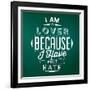 Quote Typographic Background / I Am a Lover Because I Have Felt Hate-Lorand Okos-Framed Art Print