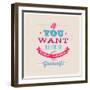 Quote Typographical Background. If You Want to Be Somebody, Somebody Really Special, Be Yourself!-vso-Framed Art Print