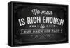 Quote Typographical Background, Vector Design. No Man is Rich Enough to Buy Back His Past-Ozerina Anna-Framed Stretched Canvas