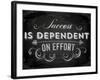 Quote Typographical Background, Vector Design. Success is Dependent on Effort. Chalkboard Style.-Ozerina Anna-Framed Art Print