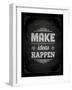 Quote Typographical Design. "Make Ideas Happen"-Ozerina Anna-Framed Art Print