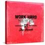 Quote Typographical Design. "Work Hard Then You Will Get The Result"-Ozerina Anna-Stretched Canvas