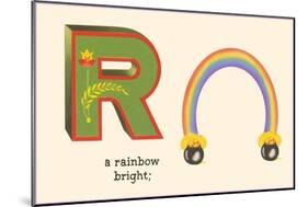 R is a Rainbow-null-Mounted Art Print