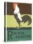 R is for Rooster-null-Stretched Canvas