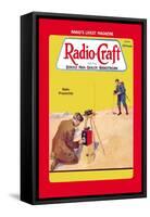 Radio Craft: Radio Prospecting-null-Framed Stretched Canvas