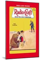 Radio Craft: Radio Prospecting-null-Mounted Art Print
