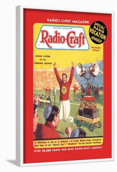 Radio Craft: Sound System for the Cheering Section-null-Framed Art Print