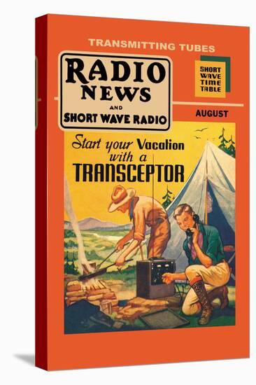 Radio News and Short Wave Radio: Start Your Vacation with a Transceptor-null-Stretched Canvas