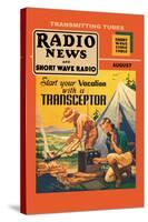 Radio News and Short Wave Radio: Start Your Vacation with a Transceptor-null-Stretched Canvas