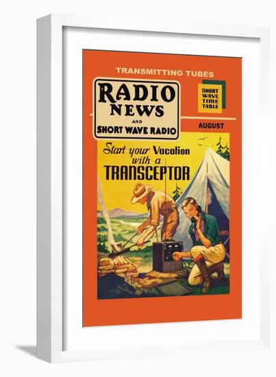 Radio News and Short Wave Radio: Start Your Vacation with a Transceptor-null-Framed Art Print