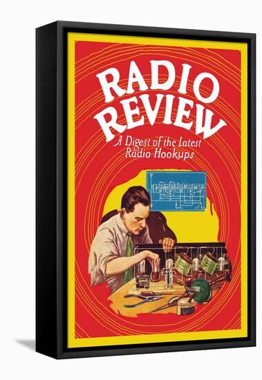 Radio Review: A Digest of the Latest Radio Hookups-null-Framed Stretched Canvas