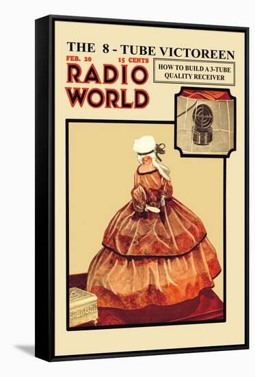 Radio World: The 8-Tube Victoreen-null-Framed Stretched Canvas