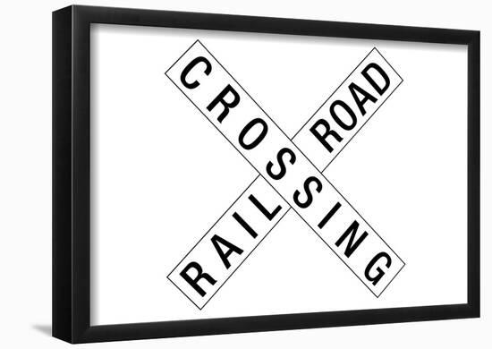 Railroad Crossing Crossbuck Traffic Print Poster-null-Framed Poster