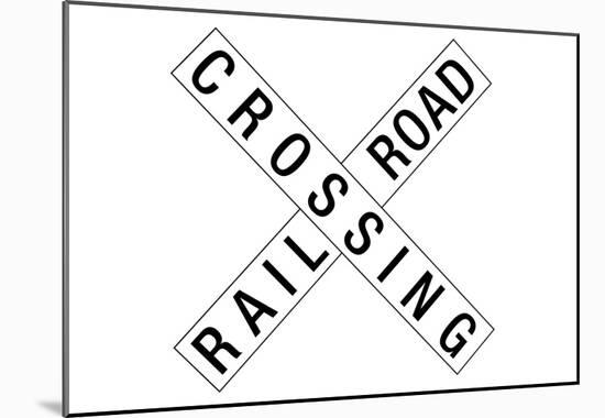 Railroad Crossing Crossbuck Traffic Print Poster-null-Mounted Poster