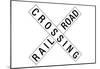 Railroad Crossing Crossbuck Traffic Print Poster-null-Mounted Poster