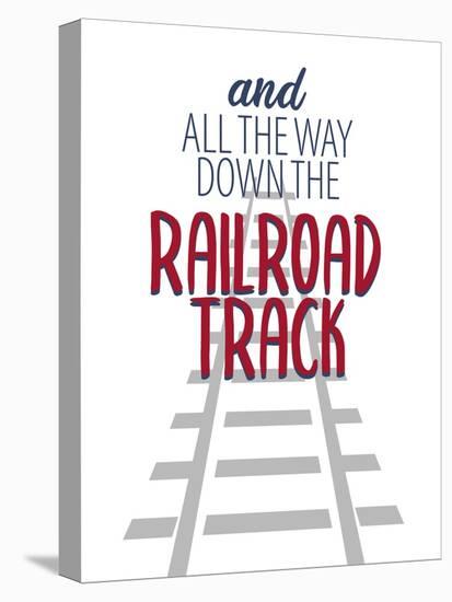 Railroad Track 3-Kimberly Allen-Stretched Canvas