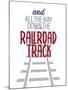 Railroad Track 3-Kimberly Allen-Mounted Art Print
