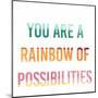 Rainbow of Possibilities I-Studio W-Mounted Art Print