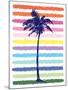 Rainbow Palm Tree-Jennifer McCully-Mounted Art Print