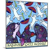 Raining Cats on Dogs-Denny Driver-Mounted Giclee Print