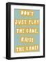 Raise The Game-Otto Gibb-Framed Giclee Print