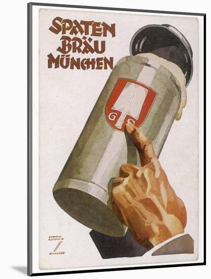 Raising a Seidel of Frothy Spaten-Brau-Ludwig Hohlwein-Mounted Photographic Print