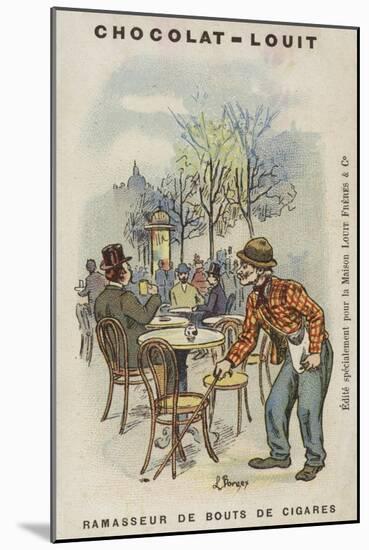 Ramasseur De Bouts De Cigares-Louis Borgex-Mounted Giclee Print