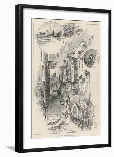 Rambling Sketches, Windsor and the Neighbourhood-Herbert Railton-Framed Giclee Print