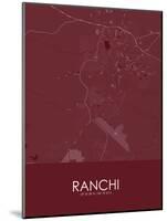 Ranchi, India Red Map-null-Mounted Poster