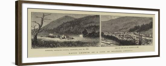 Rapid Growth of a City in Western America-William Henry James Boot-Framed Premium Giclee Print