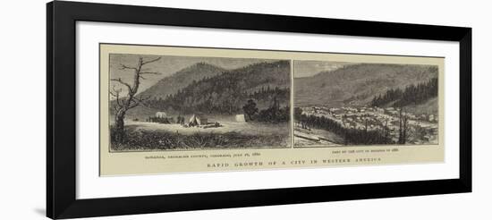 Rapid Growth of a City in Western America-William Henry James Boot-Framed Giclee Print