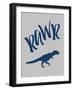 RAWR Full-Jace Grey-Framed Art Print