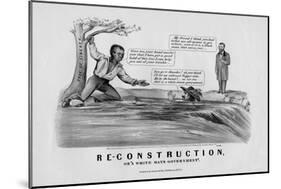 Re-Construction, Or, "A White Man's Government", Published by Currier and Ives, New York, 1868-null-Mounted Giclee Print