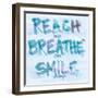 Reach, Breathe, Smile-SD Graphics Studio-Framed Premium Giclee Print