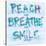 Reach, Breathe, Smile-SD Graphics Studio-Stretched Canvas