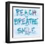 Reach, Breathe, Smile-SD Graphics Studio-Framed Art Print