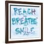 Reach, Breathe, Smile-SD Graphics Studio-Framed Art Print