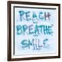 Reach, Breathe, Smile-SD Graphics Studio-Framed Art Print