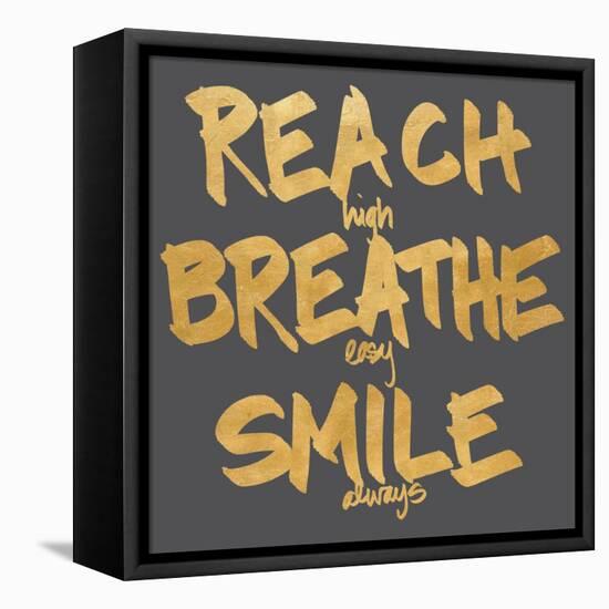 Reach, Breathe, Smile-SD Graphics Studio-Framed Stretched Canvas