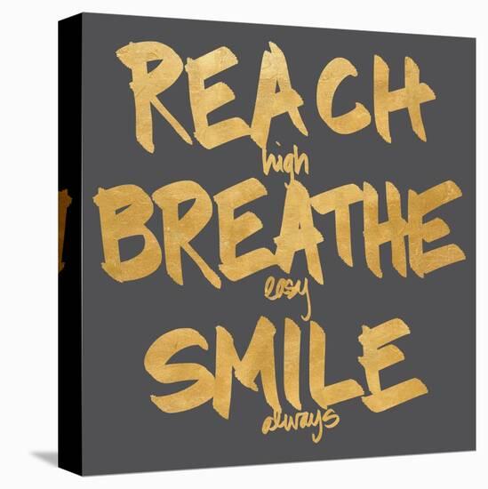 Reach, Breathe, Smile-SD Graphics Studio-Stretched Canvas