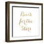 Reach for the Stars (gold foil)-null-Framed Art Print