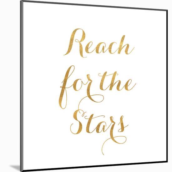 Reach for the Stars (gold foil)-null-Mounted Art Print