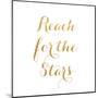 Reach for the Stars (gold foil)-null-Mounted Art Print