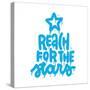 Reach for the Stars - Graffiti Typography Art Design Ready for Print on T-Shirt, Apparel, Poster An-Svetlana Shamshurina-Stretched Canvas