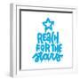 Reach for the Stars - Graffiti Typography Art Design Ready for Print on T-Shirt, Apparel, Poster An-Svetlana Shamshurina-Framed Photographic Print