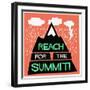 Reach for the Summit! (Flat Style Vector Illustration Travel Quote Poster Design)-Orange Vectors-Framed Art Print