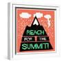 Reach for the Summit! (Flat Style Vector Illustration Travel Quote Poster Design)-Orange Vectors-Framed Art Print