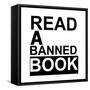 Read a Banned Book-Jan Weiss-Framed Stretched Canvas