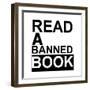 Read a Banned Book-Jan Weiss-Framed Art Print