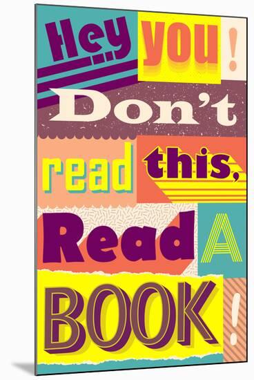 Read A Book-null-Mounted Poster